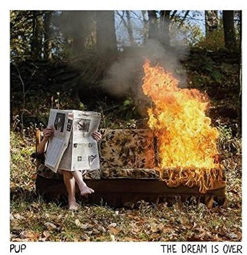 Pup: The Dream Is Over (Milky Clear Vinyl) [VINYL]