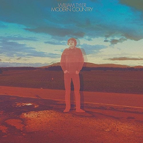 William Tyler: Modern Country [VINYL]