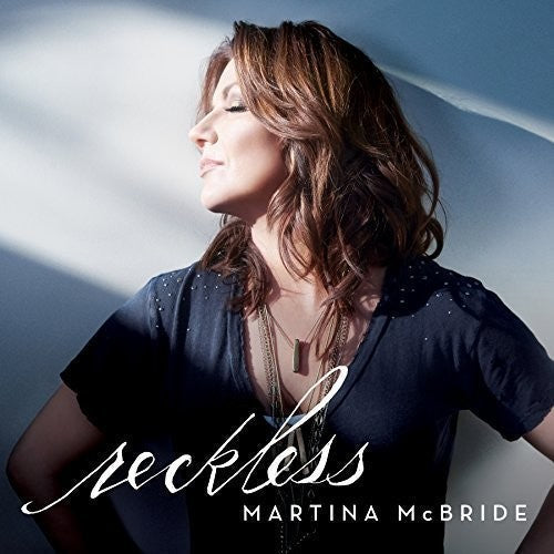 Martina McBride: Reckless [VINYL]