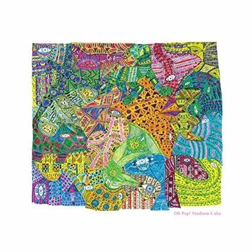 Oh Pep: Stadium Cake [VINYL]