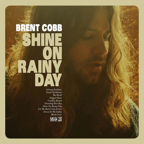 Brent Cobb: Shine On Rainy Day [VINYL]