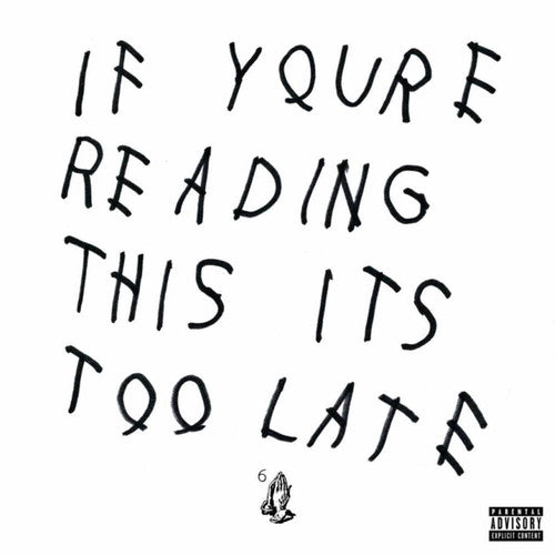 Drake: If You're Reading This It's Too Late [VINYL]