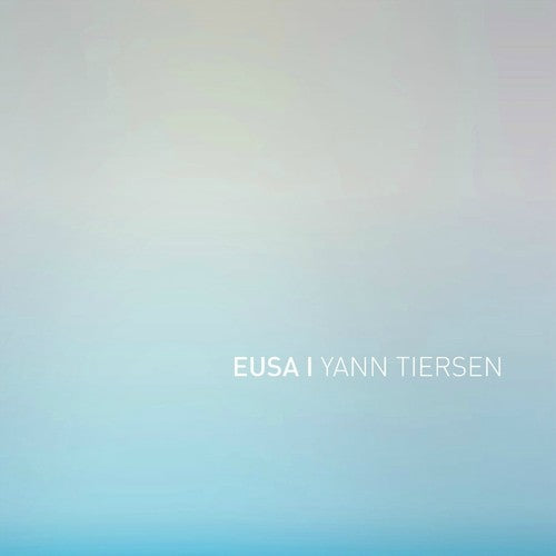 Yann Tiersen: EUSA [VINYL]