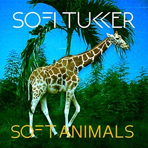 Sofi Tukker: Soft Animals [VINYL]