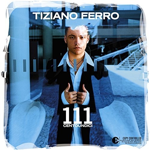 Tiziano Ferro: 111 Centoundici [VINYL]