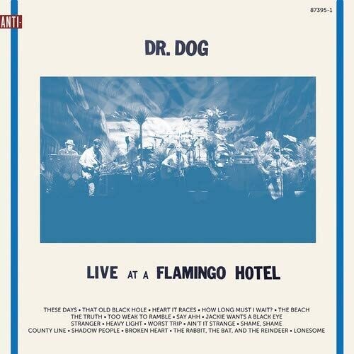 Dr Dog: Live At A Flamingo Hotel [VINYL]