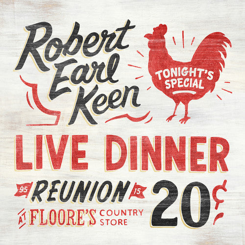 Robert Earl Keen: Live Dinner Reunion [VINYL]