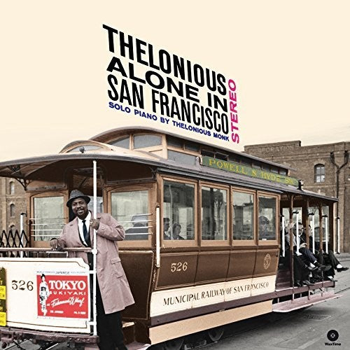 Thelonious Monk: Alone In San Francisco + Bonus Tracks [VINYL]