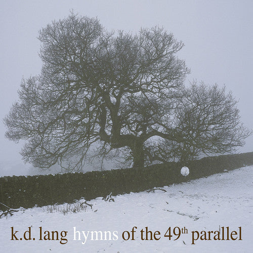 k.d. lang: Hymns Of The 49th Parallel [VINYL]