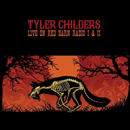 Tyler Childers: Live On Red Barn Radio I & Ii - [ VINYL LP ]
