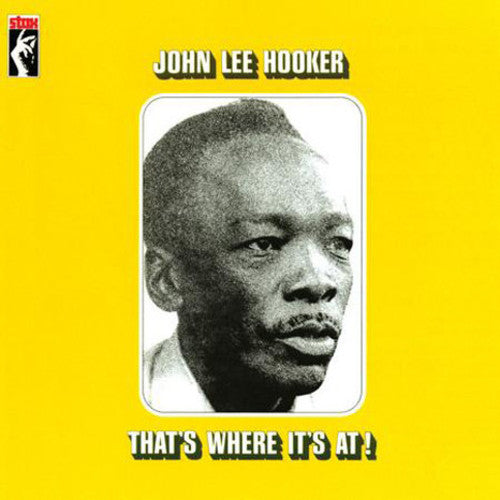 John Lee Hooker: That's Where It's At! [VINYL]