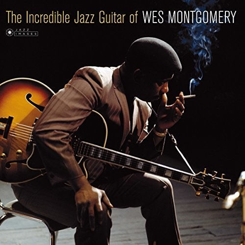 Wes Montgomery: Incredible Jazz Guitar Of Wes Montgomery (Cover Photo By Jean-Pierre Leloir) [VINYL]