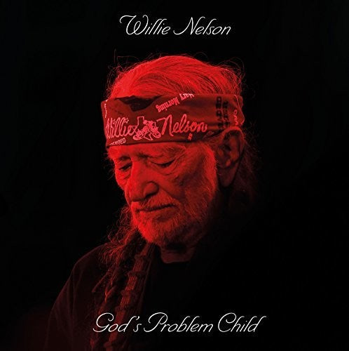 Willie Nelson: God's Problem Child [VINYL]