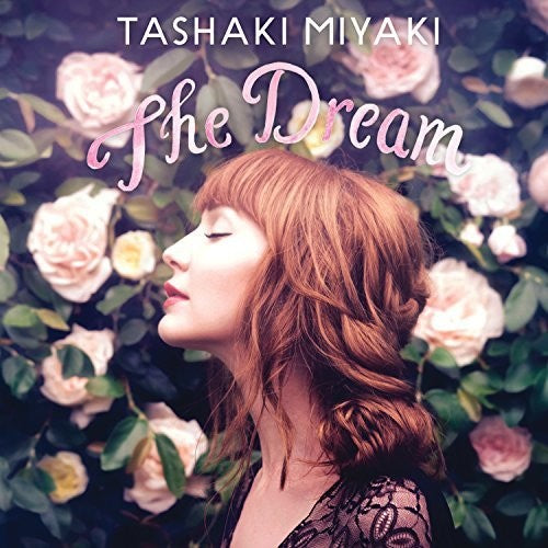 Tashaki Miyaki: Dream [VINYL]