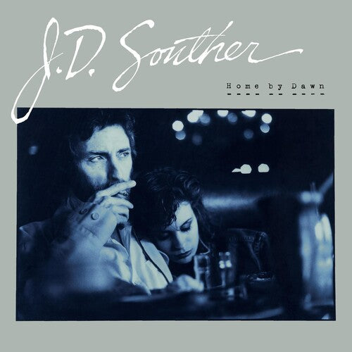 J.D. Souther: Home By Dawn [VINYL]