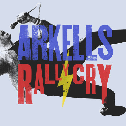 Arkells: Rally Cry [VINYL]