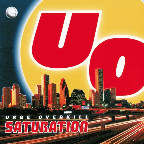 Urge Overkill: Saturation [VINYL]