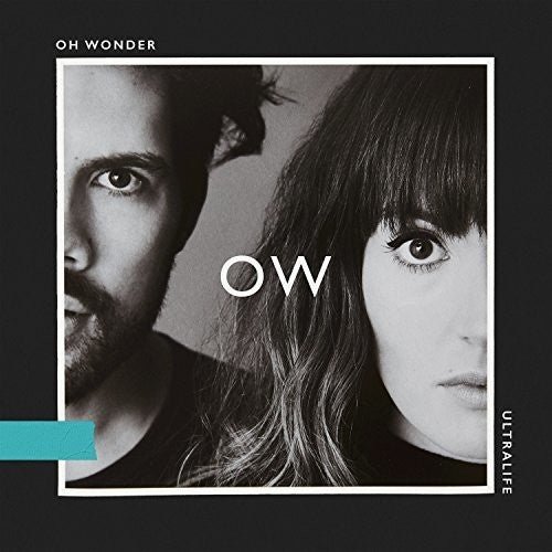 Oh Wonder: Ultralife [VINYL]