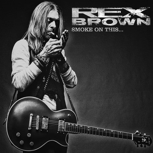 Rex Brown: Smoke On This [VINYL]