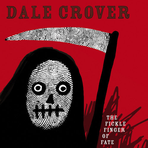 Dale Crover: Fickle Finger of Fate [VINYL]