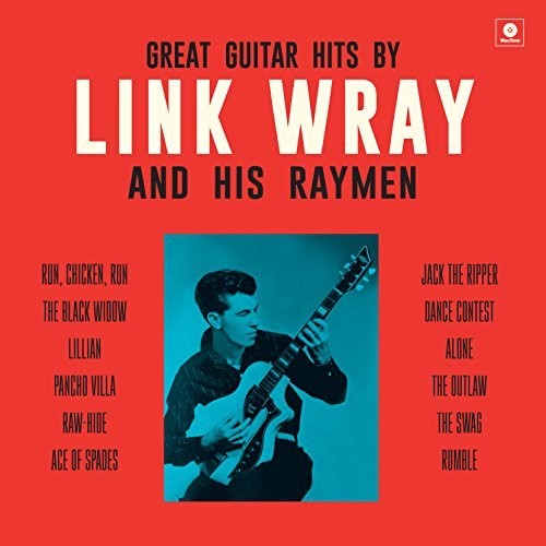 Wray, Link & His Wraymen: Great Guitar Hits By Link Wray & His Wraymen [VINYL]