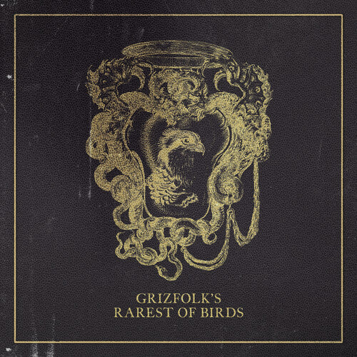 Grizfolk: Rarest Of Birds [VINYL]