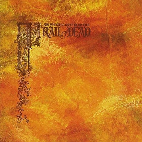 And You Will Know Us by the Trail of Dead: Source Tags And Codes [VINYL]