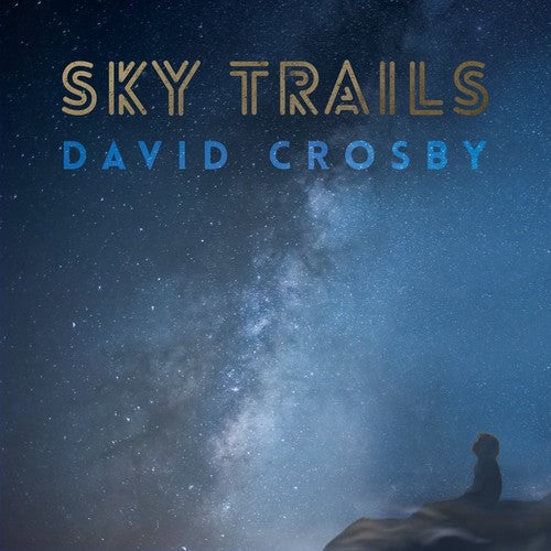 David Crosby: Sky Trails [VINYL]