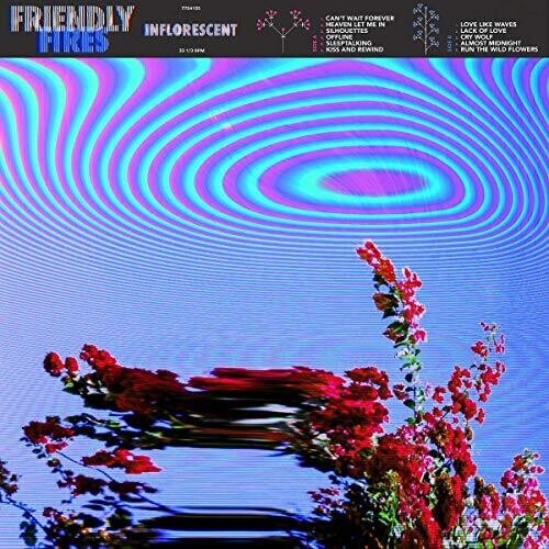 Friendly Fires: Inflorescent [VINYL]