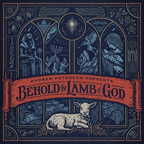 Andrew Peterson: Behold The Lamb Of God [VINYL]