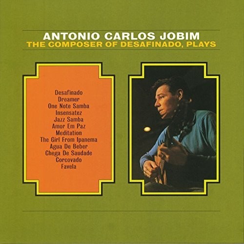 Antonio Carlos Jobim: Composer of Desafinado [VINYL]