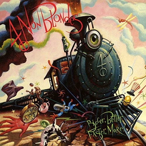 4 Non Blondes: Bigger, Better, Faster, More [VINYL]