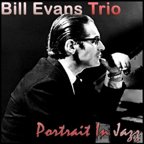 Bill Evans Trio: Portrait In Jazz [VINYL]