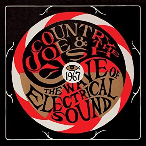 Country Joe & the Fish: The Wave Of Electrical Sound [VINYL]