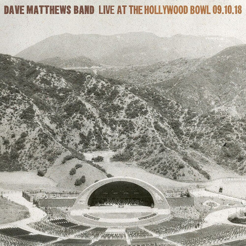 Dave Matthews Band: Live At The Hollywood Bowl - September 10, 2018 [VINYL]