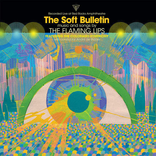 The Flaming Lips: Soft Bulletin: Live At Red Rocks [VINYL]