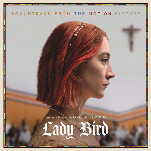 Various Artists: Lady Bird (Soundtrack From the Motion Picture) [VINYL]