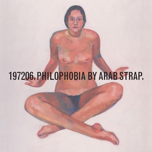 Arab Strap: Philophobia [VINYL]