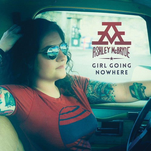 Ashley McBryde: Girl Going Nowhere [VINYL]