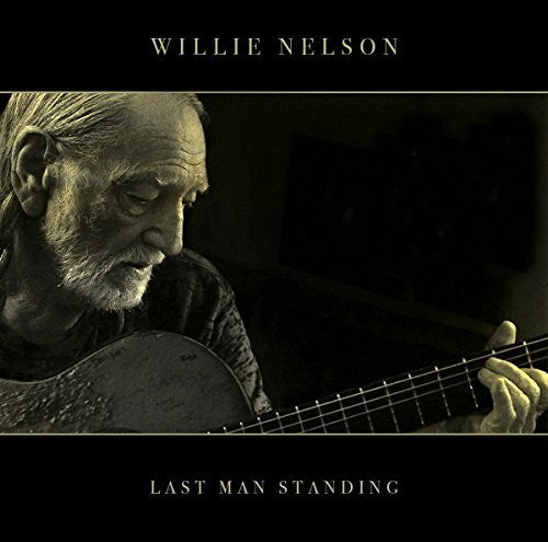 Willie Nelson: Last Man Standing [VINYL]