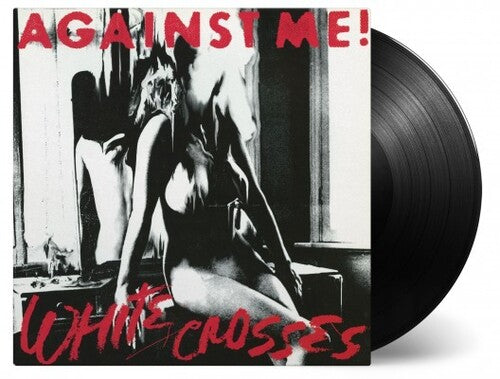 Against Me: White Crosses [VINYL]