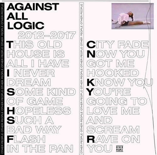 Against All Logic: 2012-2017 [VINYL]