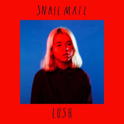 Snail Mail: Lush [VINYL]