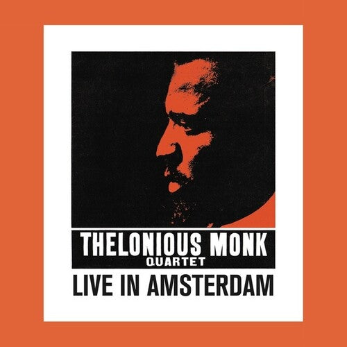 Thelonious Monk: Live In Amsterdam [VINYL]
