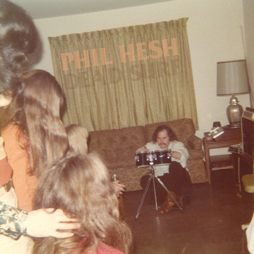 Phil Hesh: Dead Surf [VINYL]