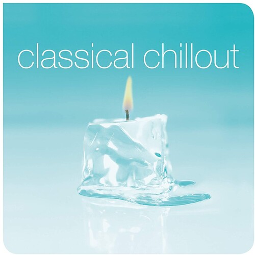Various Artists: Classical Chillout [VINYL]