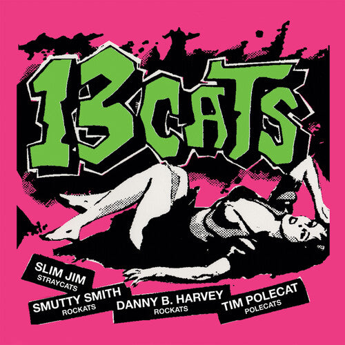 13 Cats: 13 Tracks - Limited Edition Pink Vinyl [VINYL]