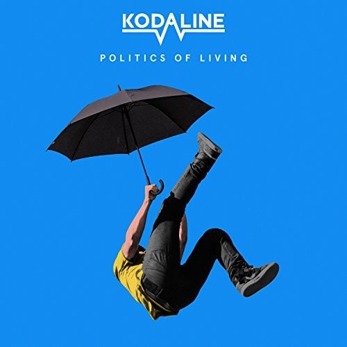 Kodaline: Politics of Living [VINYL]