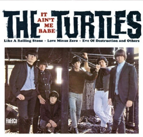 The Turtles: It Ain't Me Babe [VINYL]
