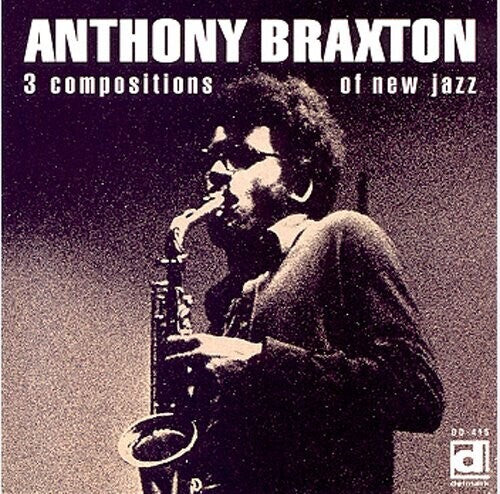 Anthony Braxton: 3 Compositions Of New Jazz [VINYL]